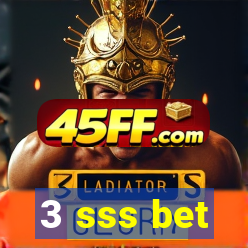 3 sss bet
